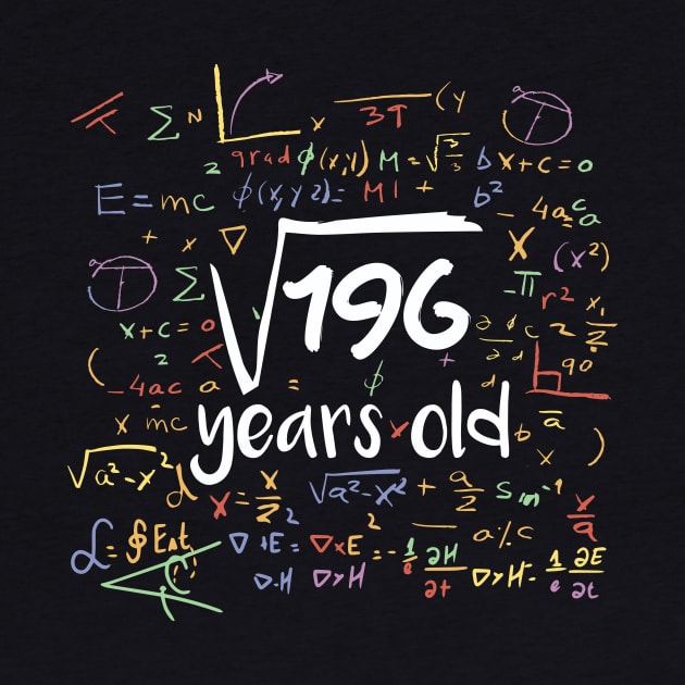 Square Root of 196 Years Old // Funny Math Birthday // 14 Years Old by SLAG_Creative